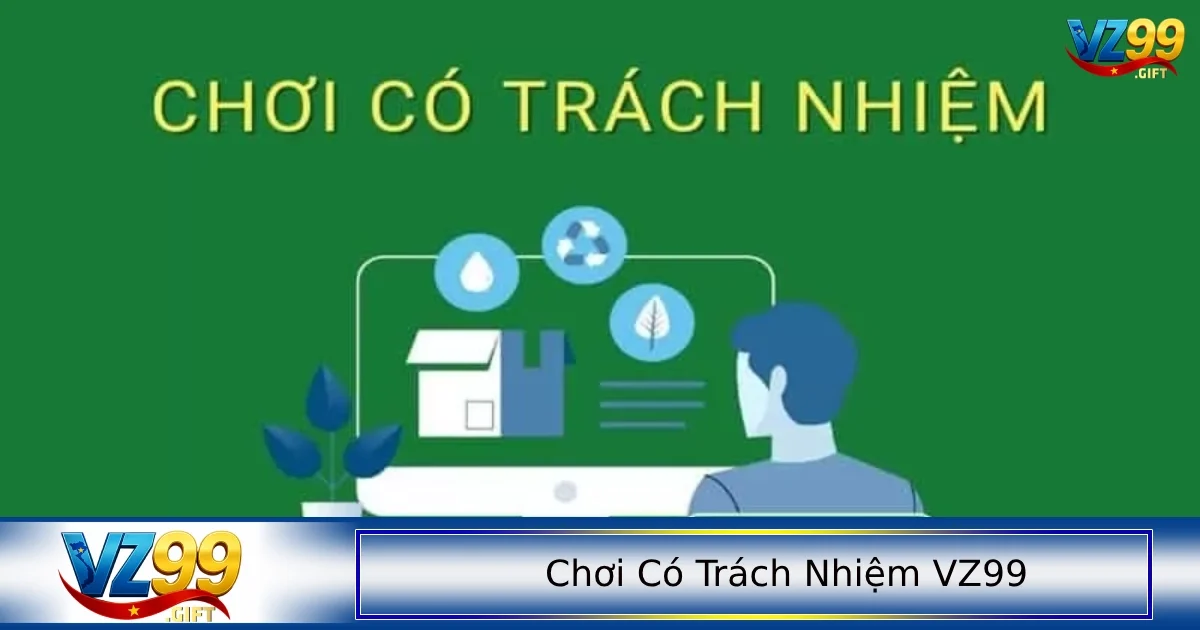 Người chơi phải tự kiểm soát bản thân khi tham gia chơi