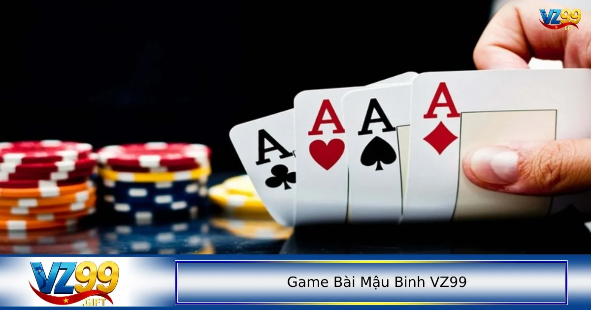 Game bài Mậu binh VZ99 3 Phải nắm rõ các bộ bài trong Mậu Binh để có nước đi đúng đắn
