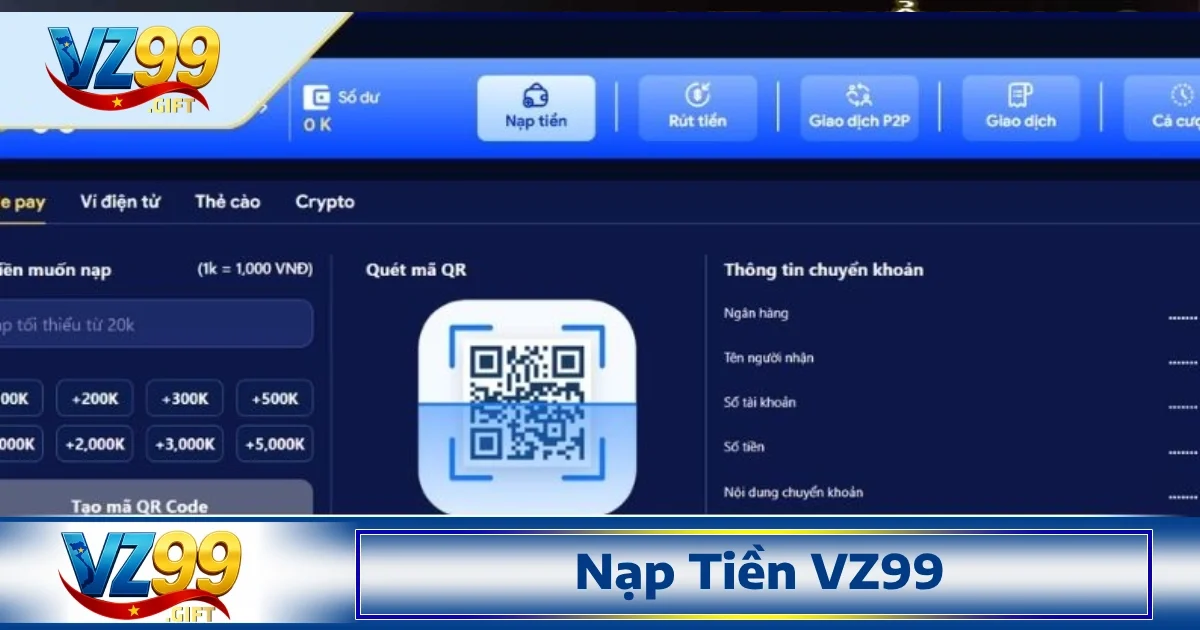 Nạp Tiền Vz99 2 Để nạp tiền VZ99 thành công, người chơi cần chọn đúng kênh nạp phù hợp với hoàn cảnh và nhu cầu