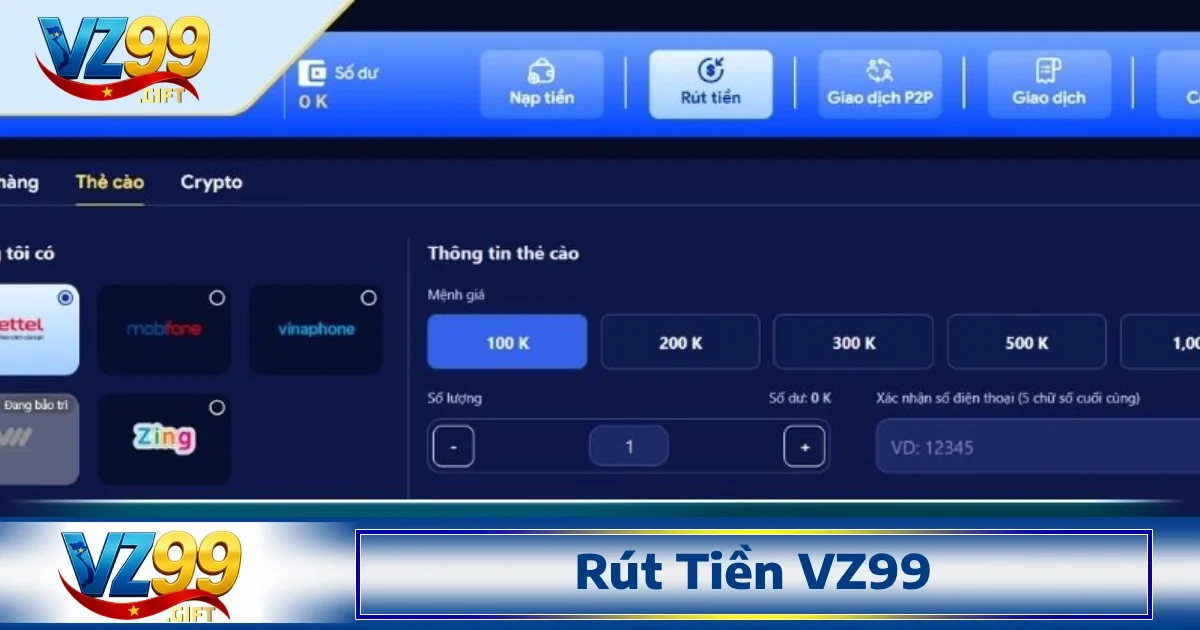 Hướng dẫn rút tiền Vz99 chi tiết cho ai chưa biết